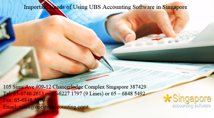 Important Needs Of Using UBS Accounting Software In Singapore